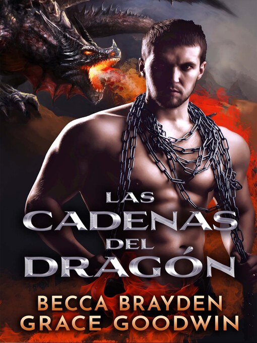 Title details for Las cadenas del dragón by Becca Brayden - Available